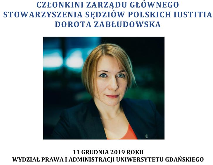 Dorota Zabłudowska, członkini Zarządu Głównego Stowarzyszenia Iustitia Polska - "Polish Judges"